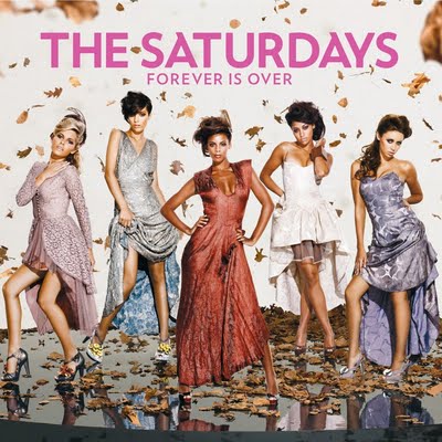 The Saturdays - Forever Is Over (Official Single Cover)