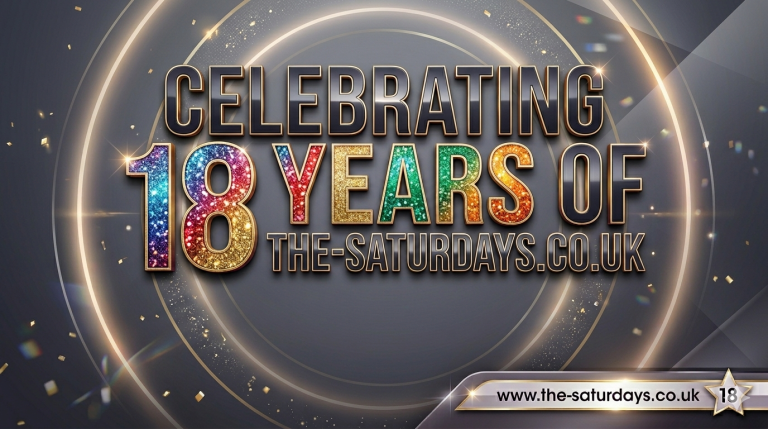 18 YEARS – Our Most Sparkly Milestone Yet! A Thank You to The Saturdays & #TeamSats